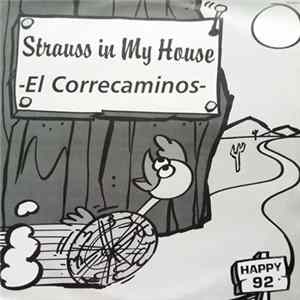 Happy '92 - Strauss In My House - El Correcaminos mp3