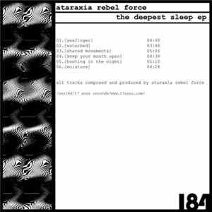 Ataraxia Rebel Force - The Deepest Sleep EP mp3