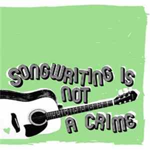 Various - Songwriting Is Not A Crime mp3