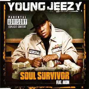 Young Jeezy Featuring Akon - Soul Survivor mp3