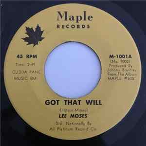 Lee Moses - Got That Will / Free At Last mp3