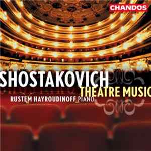 Shostakovich - Rustem Hayroudinoff - Shostakovich: Theatre Music mp3