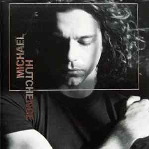 Michael Hutchence - Michael Hutchence mp3
