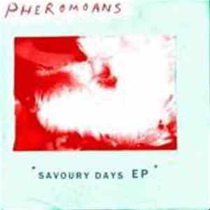 The Pheromoans - Savoury Days EP mp3