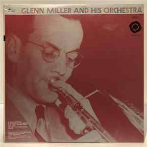 Glenn Miller And His Orchestra - Glenn Miller mp3