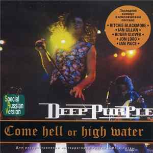 Deep Purple - Come Hell Or High Water mp3