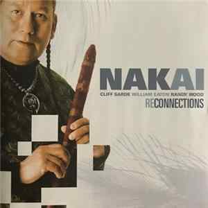 R. Carlos Nakai, Cliff Sarde, William Eaton , Randy Wood - Reconnections mp3