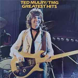 Ted Mulry, TMG - Greatest Hits mp3