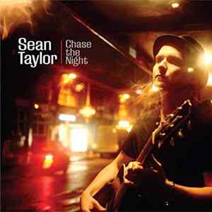 Sean Taylor - Chase The Night mp3