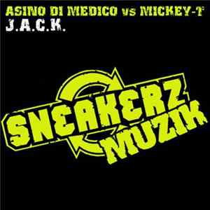 Asino Di Medico Vs Mickey-T - J.A.C.K. mp3