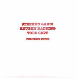 Stephen Gauci, Reuben Radding, Todd Capp - The First Third mp3