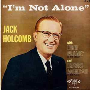 Jack Holcomb - I'm Not Alone mp3