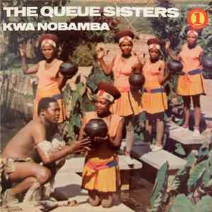 The Queue Sisters - Kwa Nobamba mp3