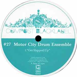 Motor City Drum Ensemble - Get Slapped Up mp3
