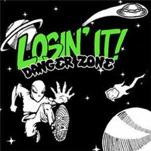 Losin' It - Danger Zone mp3