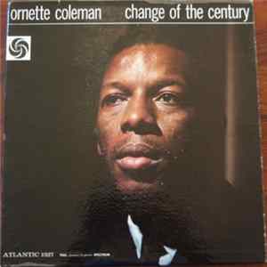 Ornette Coleman - Change Of The Century mp3