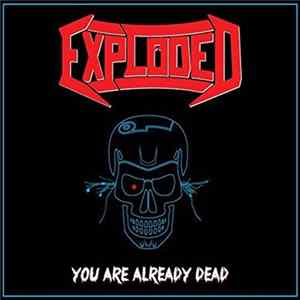 Exploded - You Are Already Dead mp3