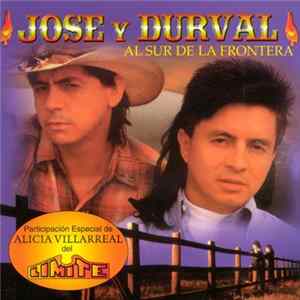 Jose Y Durval - Al Sur De La Frontera mp3