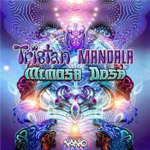 Tristan, Mandala - Mimosa Dosa mp3