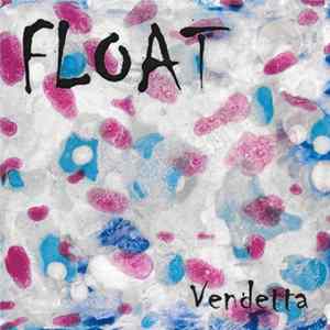 Float - Vendetta - Moment Music II mp3