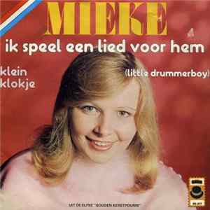 Mieke - Ik Speel Een Lied Voor Hem (Little Drummerboy) mp3
