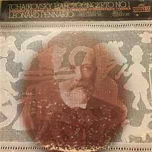 Tchaikovsky : Leonard Pennario Soloist Los Angeles Philharmonic Orchestra Conducted By Erich Leinsdorf - Piano Concerto No. 1 In B Flat Minor mp3