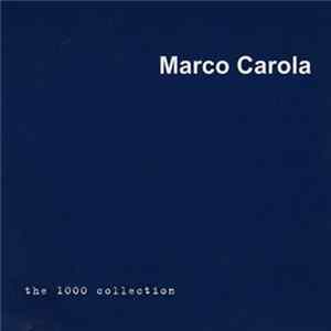 Marco Carola - The 1000 Collection mp3
