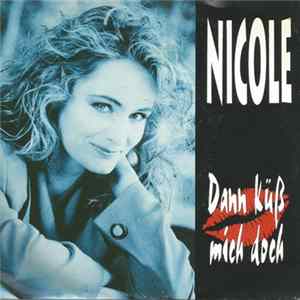 Nicole - Dann Küss Mich Doch mp3
