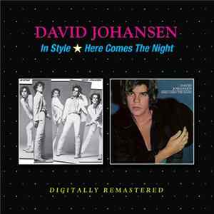 David Johansen - In Style / Here Comes The Night mp3