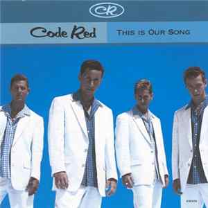 Code Red - This Is Our Song mp3