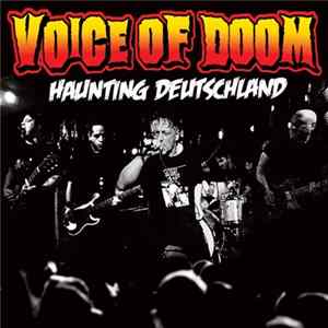 Voice Of Doom - Haunting Deutschland (Live in Germany) mp3