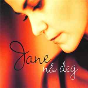 Jane - Nå Deg mp3