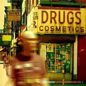All India Radio - Lo Fi Frequencies Vol 2 mp3