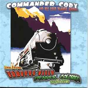 Commander Cody And His Lost Planet Airmen - Live from Ebbetts Field Denver Colorado aug 11 1973 mp3