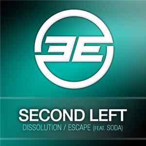 Second Left - Dissolution / Escape mp3