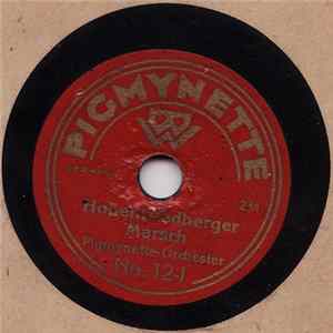 Pigmynette-Orchester - Hohenfriedberger Marsch / Ich Hatt' Einen Kameraden mp3