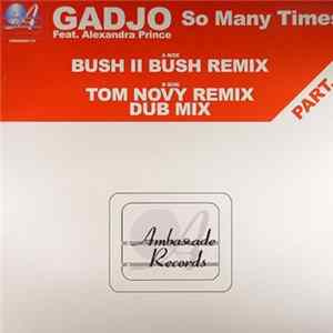 Gadjo Feat. Alexandra Prince - So Many Times (Part. 3) mp3