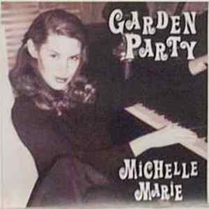 Michelle Marie - Garden Party mp3