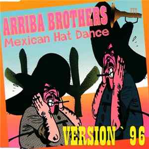 Arriba Brothers - Mexican Hat Dance '96 mp3