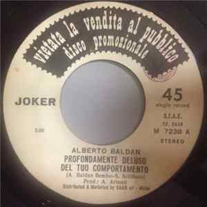 Alberto Baldan / Bill Haley & The Comets - Profondamente Deluso Del Tuo Comportamento / Rock Around The Clock mp3
