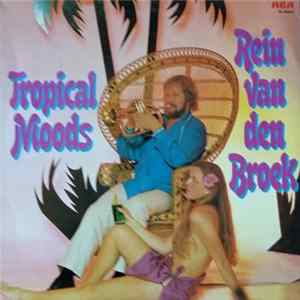 Rein van den Broek - Tropical moods mp3