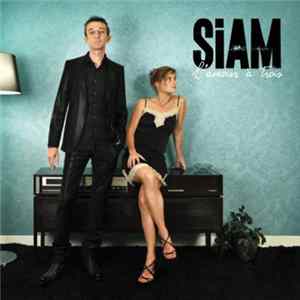 SIAM - L'Amour à Trois mp3