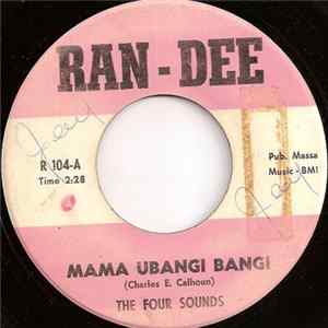 The Four Sounds - Mama Ubangi Bangi / Nobody Wants Me mp3