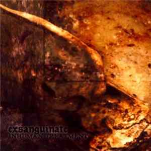 Exsanguinate - Inhuman Treatment mp3