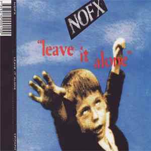 NOFX - Leave It Alone mp3