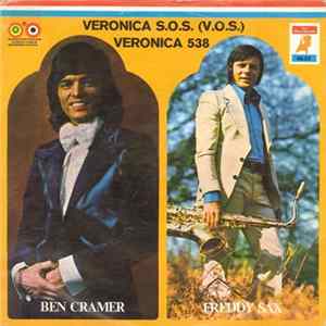 Ben Cramer, Freddy Sax - Veronica S.O.S. (V.O.S.) / Veronica 538 mp3