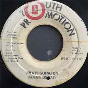 Sammy Dread / Black Roots Players - Whats Going On mp3