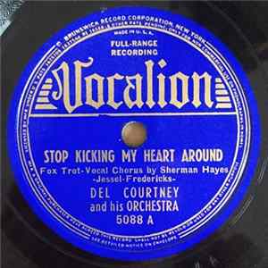 Del Courtney And His Orchestra - Stop Kicking My Heart Around / Oceans Apart mp3