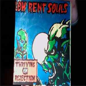 Low Rent Souls - Thriving On Rejection mp3