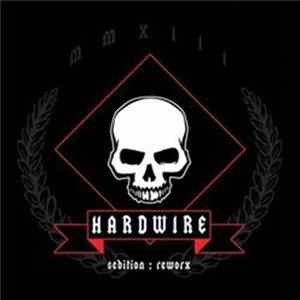 Hardwire - Sedition: Reworx mp3